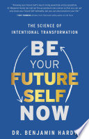 Book cover Be Your Future Self Now