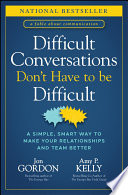 Portada del libro Difficult Conversations Don't Have to Be Difficult