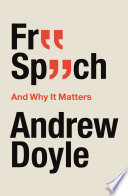 Book cover Free Speech And Why It Matters