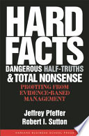 Book cover Hard Facts, Dangerous Half-truths, and Total Nonsense