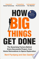 Book cover How Big Things Get Done