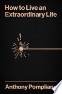 Book cover How to Live an Extraordinary Life