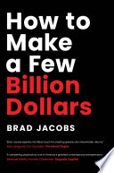 Book cover How to Make a Few Billion Dollars