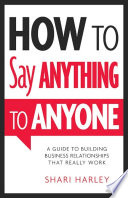 Book cover How to Say Anything to Anyone