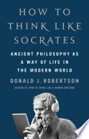 Book cover How to Think Like Socrates