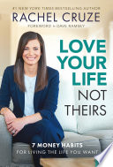 Book cover Love Your Life Not Theirs