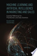 Book cover Machine Learning and Artificial Intelligence in Marketing and Sales