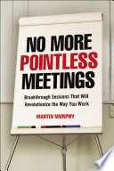 Book cover No More Pointless Meetings