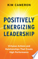 Book cover Positively Energizing Leadership