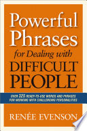 Book cover Powerful Phrases for Dealing with Difficult People