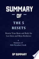 Book cover Summary of The 5 Resets by Aditi Nerurkar