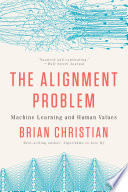 Book cover The Alignment Problem: Machine Learning and Human Values