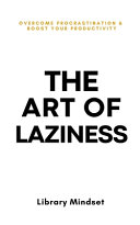 Book cover The Art of Laziness