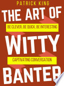 Book cover The Art of Witty Banter