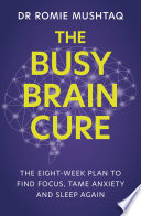 Book cover The Busy Brain Cure