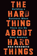 Portada del libro The Hard Thing About Hard Things