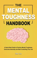 Book cover The Mental Toughness Handbook