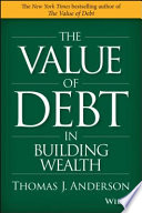 Book cover The Value of Debt in Building Wealth