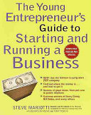 Book cover The Young Entrepreneur's Guide to Starting and Running a Business