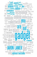 Portada del libro You Are Not a Gadget