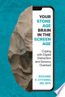 Book cover Your Stone Age Brain in the Screen Age